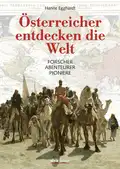  Hanne EGGHARDT: Österreicher entdecken die Welt.