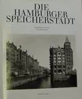 Hans MEYER-VEDEN/Ralf LANGE: Die Hamburger Speicherstadt.