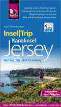 Janina MEIER/Markus MEIER: Kanalinsel Jersey mit Ausflug nach Guernsey.