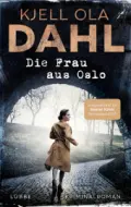  Kjell Ola DAHL: Die Frau aus Oslo.