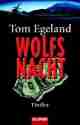  Tom EGELAND: Wolfsnacht.