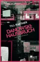  Till RAETHER: Danowski: Hausbruch.