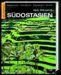 Karl VORLAUFER: Südostasien. Karl VORLAUFER: Südostasien.