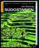  Karl VORLAUFER: Südostasien. Brunei, Indonesien, Kambodscha, Laos, Malaysia, Myanmar, Osttimor, Philippinen, Singapur, Thailand, Vietnam.