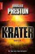  Douglas PRESTON: Der Krater.