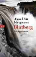  Ævar Örn JÓSEPSSON: Blutberg.