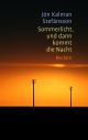  Jón Kalman STEFÁNSSON: Sommerlicht, und dann kommt die Nacht.