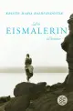  Kristín Marja BALDURSDÓTTIR: Die Eismalerin.