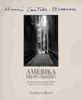  Henri CARTIER-BRESSON: Amerika: Photo-Skizzen.