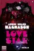  Andri Snaer MAGNASON: LoveStar.