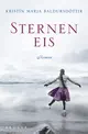  Kristín Marja BALDURSDÓTTIR: Sterneneis.