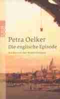  Petra OELKER: Die englische Episode.