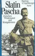  Hartwig A. VOGELSBERGER: Slatin Pascha.