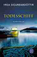  Yrsa SIGURÐARDÓTTIR: Todesschiff.