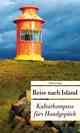  Sabine BARTH [Hrsg.]: Reise nach Island. Kulturkompass fürs Handgepäck.