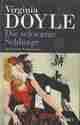  Virginia DOYLE: Die schwarze Schlange. Ein historischer Kriminalroman.