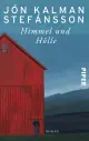  Jón Kalman STEFÁNSSON: Himmel und Hölle.