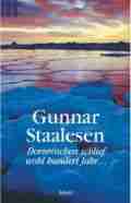  Gunnar STAALESEN: Dornröschen schlief wohl hundert Jahr.