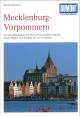  Bernd WURLITZER: Mecklenburg-Vorpommern. Von der Ostseeküste mit ihren Hansestädten und den Inseln Rügen und Usedom bis zur Seenplatte. 7., akt. Aufl.