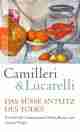 Das süße Antlitz des Todes., Rezension Andrea CAMILLERI/Carlo LUCARELLI: Das süße Antlitz des Todes.