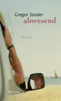 Gregor SANDER: Abwesend. Gregor SANDER: Abwesend.