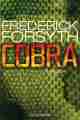  Frederick FORSYTH: Cobra.