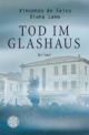 Vincenzo de FALCO/Diana LAMA: Tod im Glashaus.