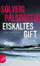 Eiskaltes Gift., Rezension Sólveig PÁLSDÓTTIR: Eiskaltes Gift.