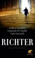 Andrea CAMILLERI/Carlo LUCARELLI/Giancarlo DE CATALDO: Richter. Andrea CAMILLERI/Carlo LUCARELLI/Giancarlo DE CATALDO: Richter.