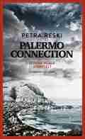  Petra RESKI: Palermo Connection.