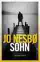  Jo NESBØ: Der Sohn.