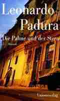  Leonardo PADURA: Die Palme und der Stern.