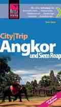  Tom VATER: City-Trip Angkor und Siem Reap.