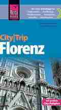 Daniela SCHETAR/Friedrich KÖTHE: City-Trip Florenz.