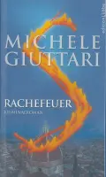  Michele GIUTTARI: Rachefeuer.