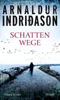  Arnaldur INDRIÐASON: Schattenwege.