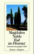  Magdalen NABB: Tod in Florenz.