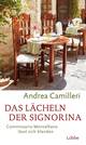  Andrea CAMILLERI: Das Lächeln der Signorina. Commissario Montalbano lässt sich blenden.