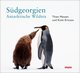 Thies MATZEN/Kicki ERICSON: Antarktische Wildnis.