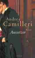  Andrea CAMILLERI: Aussetzer.