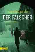  Cay RADEMACHER: Der Fälscher.