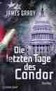 Die letzten Tage des Condor., Rezension James GRADY: Die letzten Tage des Condor.