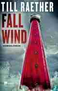 Till RAETHER: Fallwind. Till RAETHER: Fallwind.