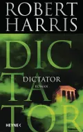  Robert HARRIS: Dictator.