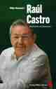  Volker HERMSDORF: Raúl Castro.