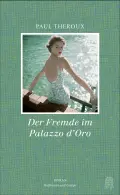  Paul THEROUX: Der Fremde im Palazzo d