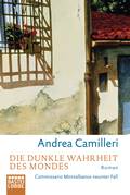  Andrea CAMILLERI: Die dunkle Wahrheit des Mondes.