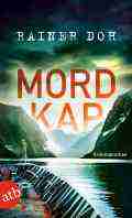 Rainer DOH: Mordkap. Rainer DOH: Mordkap.