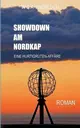  W. G. A. KNOBLOCH: Showdown am Nordkap. Eine Hurtigruten-Affäre.