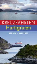  Ralf SCHRÖDER: Kreuzfahrten Hurtigruten.